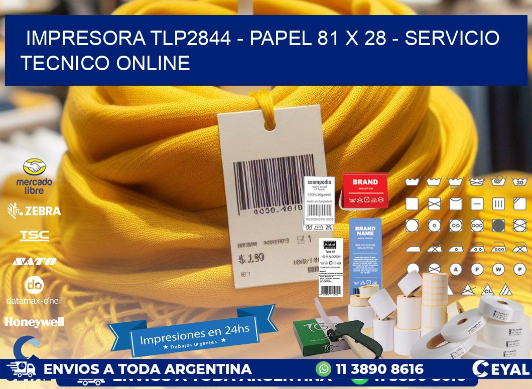 IMPRESORA TLP2844 - PAPEL 81 x 28 - SERVICIO TECNICO ONLINE