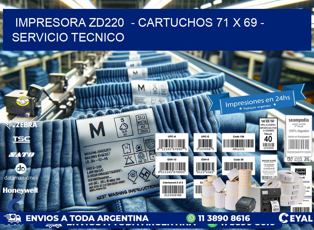 IMPRESORA ZD220  – CARTUCHOS 71 x 69 – SERVICIO TECNICO