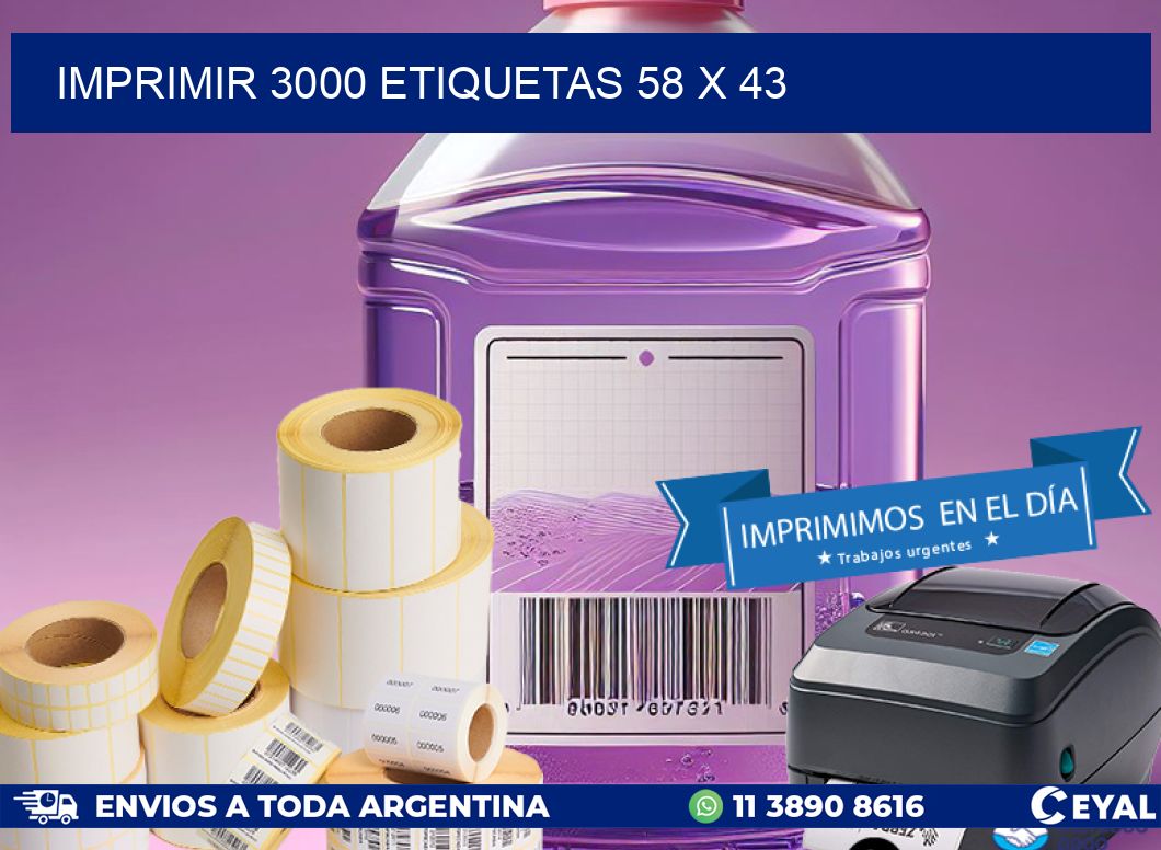 IMPRIMIR 3000 ETIQUETAS 58 x 43