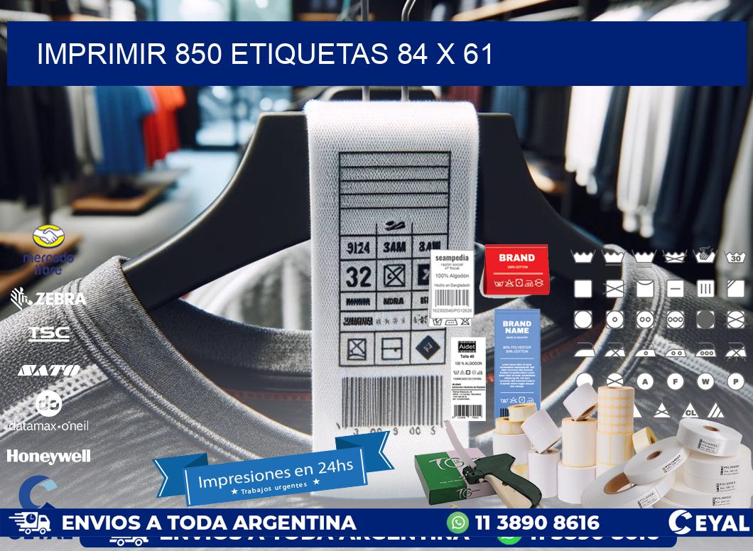 IMPRIMIR 850 ETIQUETAS 84 x 61