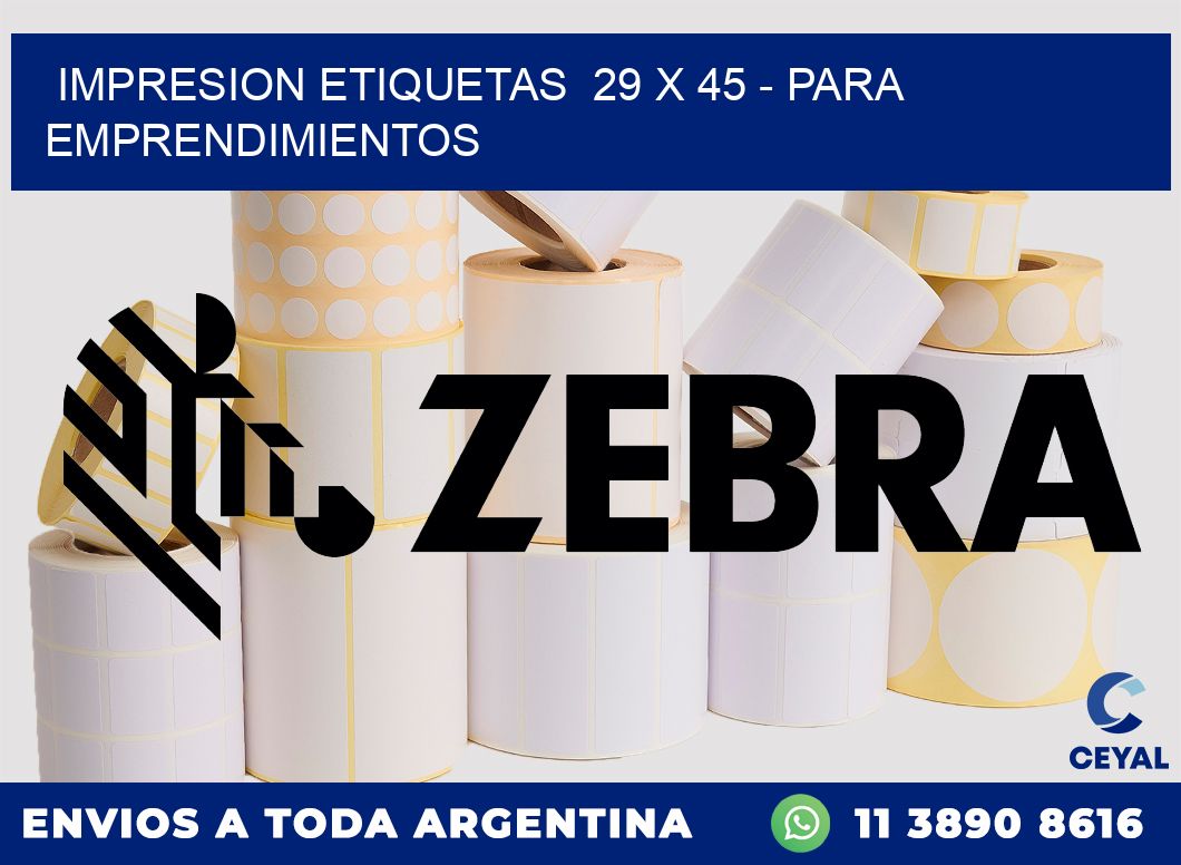 impresion etiquetas 29 x 45 - para emprendimientos