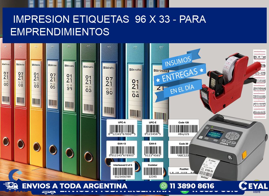 impresion etiquetas 96 x 33 - para emprendimientos