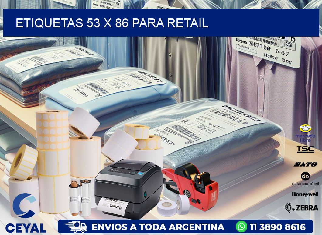 ETIQUETAS 53 x 86 PARA RETAIL