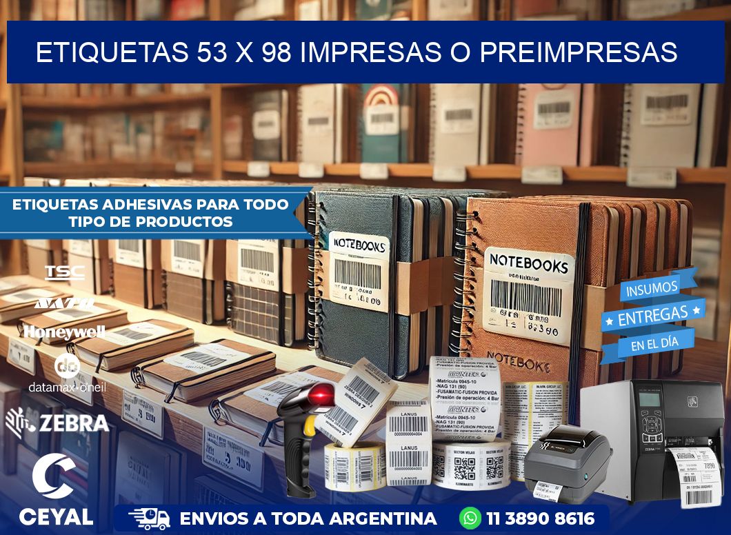 ETIQUETAS 53 x 98 IMPRESAS O PREIMPRESAS