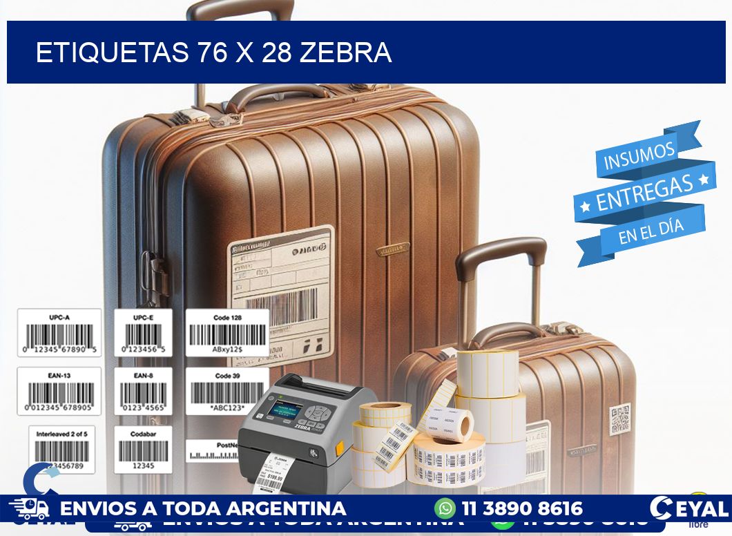 ETIQUETAS 76 x 28 ZEBRA