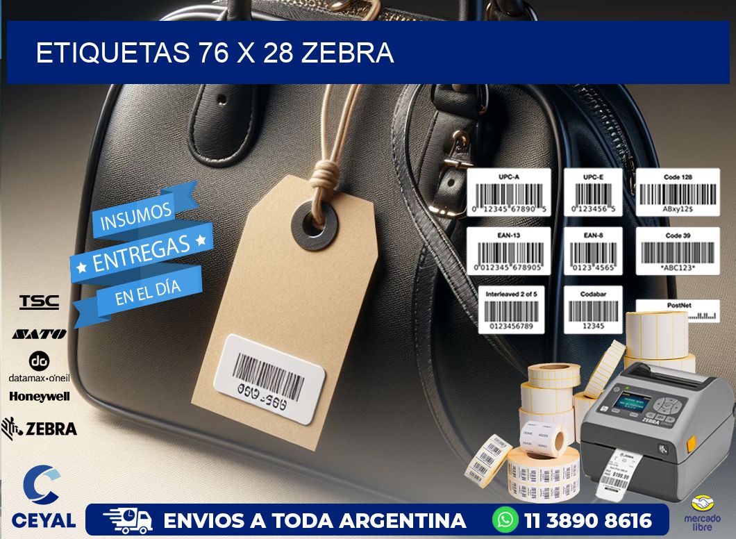 ETIQUETAS 76 x 28 ZEBRA