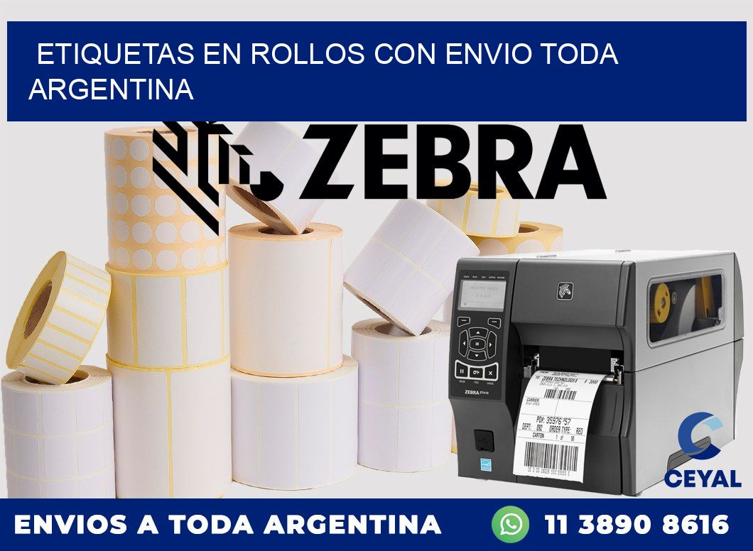 ETIQUETAS EN ROLLOS CON ENVIO Toda Argentina