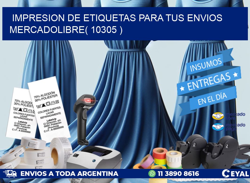 impresion de etiquetas para tus envios mercadolibre( 10305 )