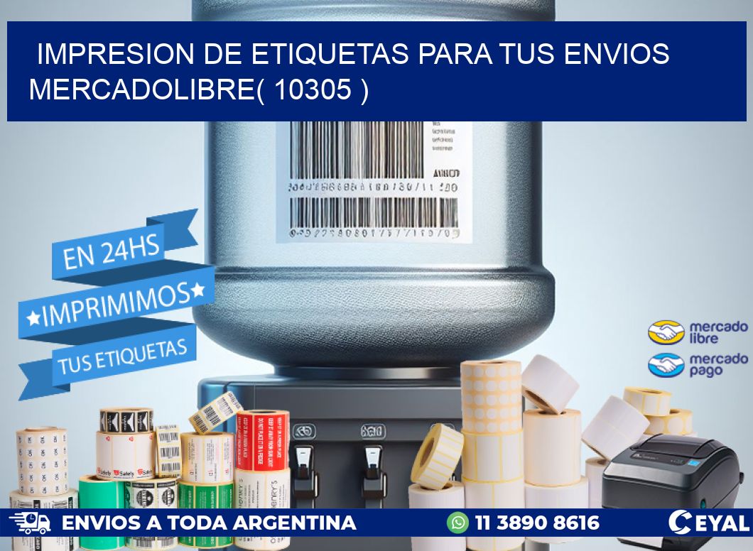 impresion de etiquetas para tus envios mercadolibre( 10305 )
