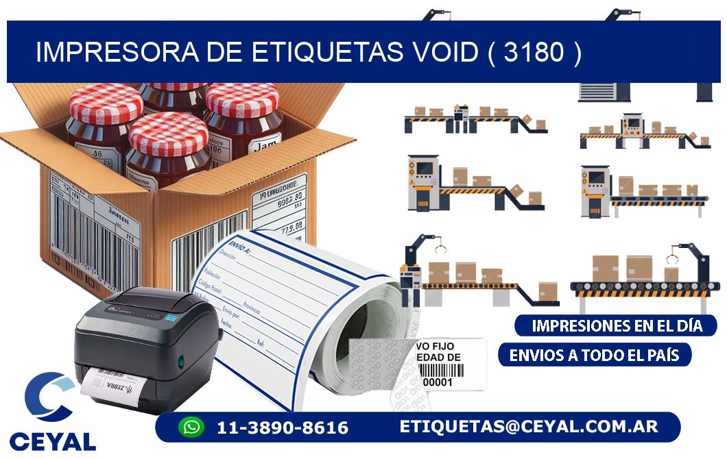 impresora de etiquetas VOID ( 3180 )