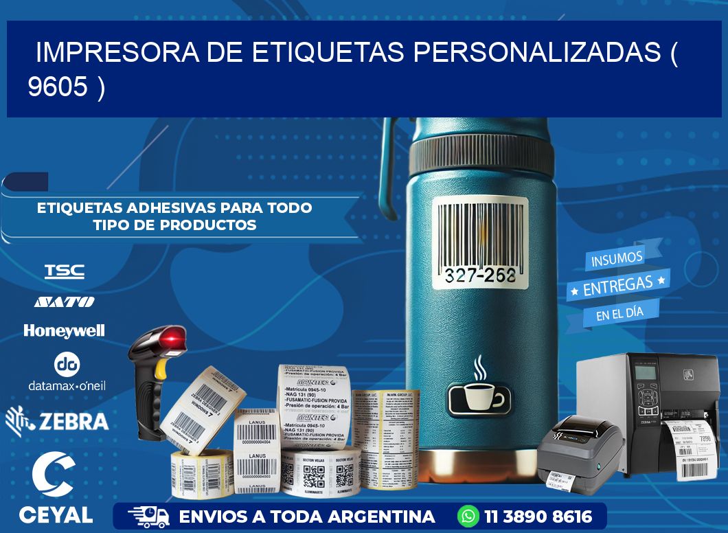 impresora de etiquetas personalizadas ( 9605 )