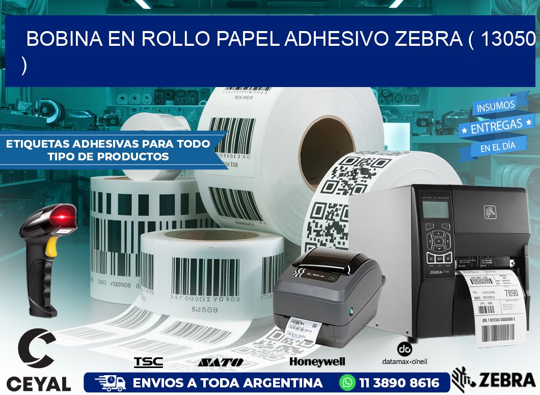 BOBINA EN ROLLO PAPEL ADHESIVO ZEBRA ( 13050 )