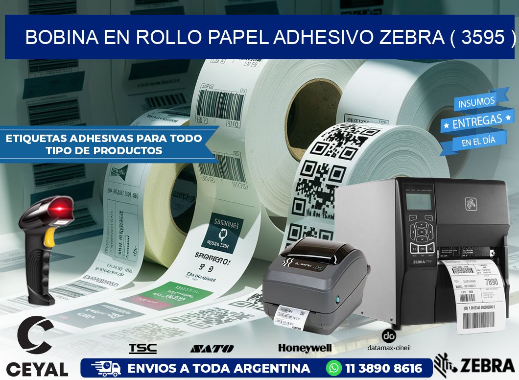 BOBINA EN ROLLO PAPEL ADHESIVO ZEBRA ( 3595 )