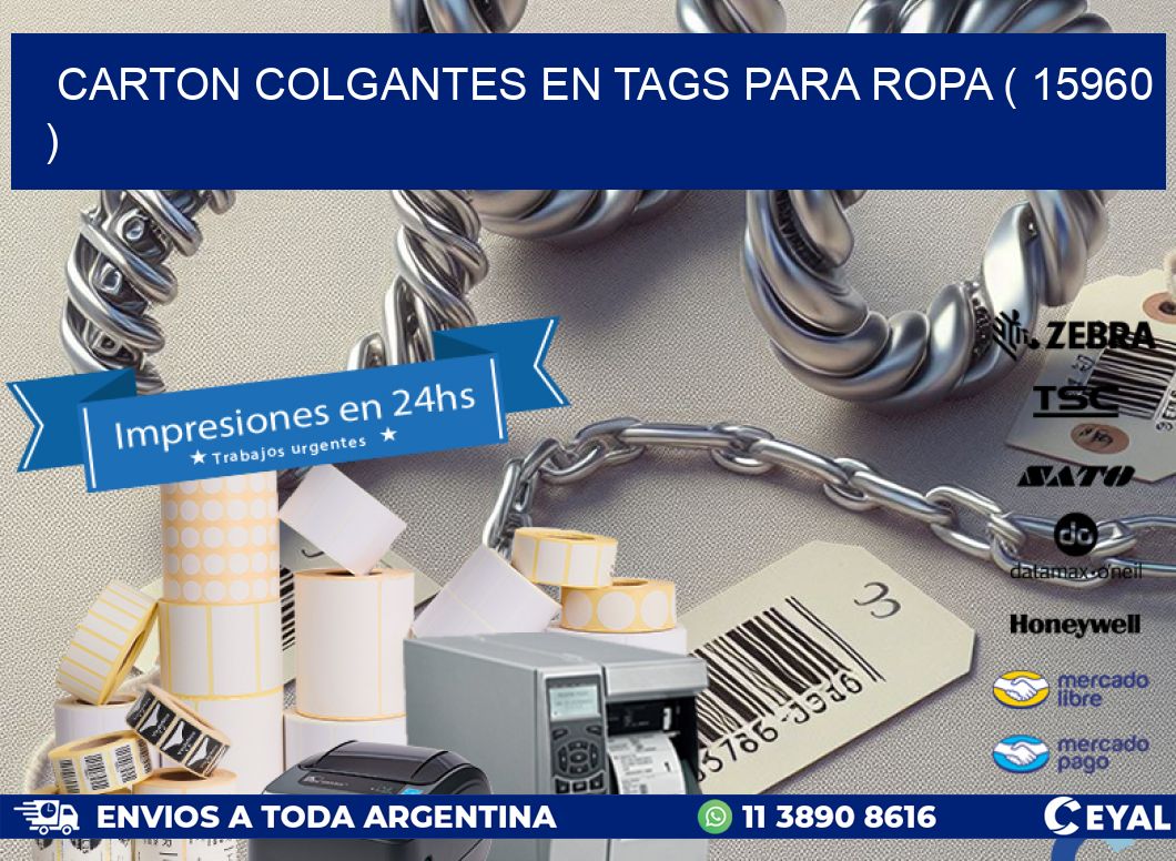 CARTON COLGANTES EN TAGS PARA ROPA ( 15960 )