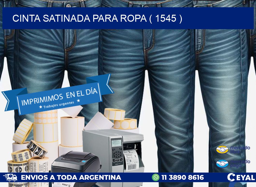 CINTA SATINADA PARA ROPA ( 1545 )