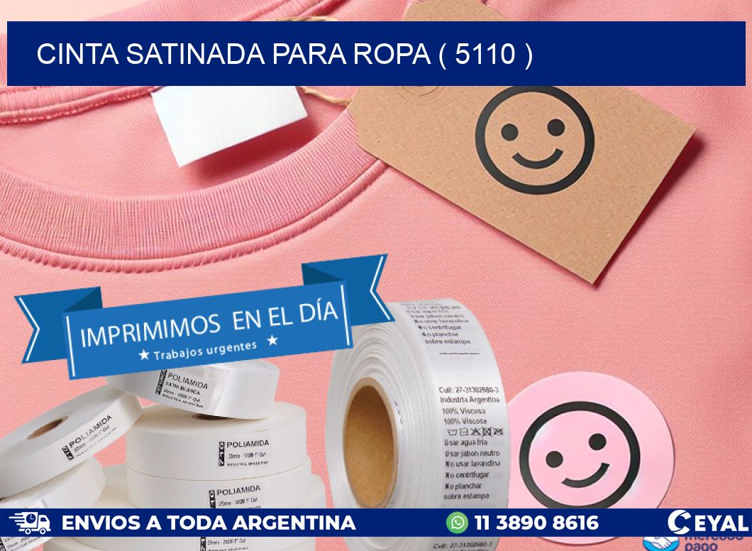 CINTA SATINADA PARA ROPA ( 5110 )