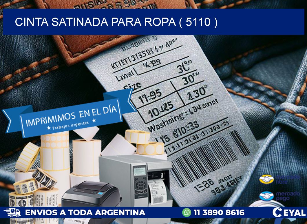 CINTA SATINADA PARA ROPA ( 5110 )
