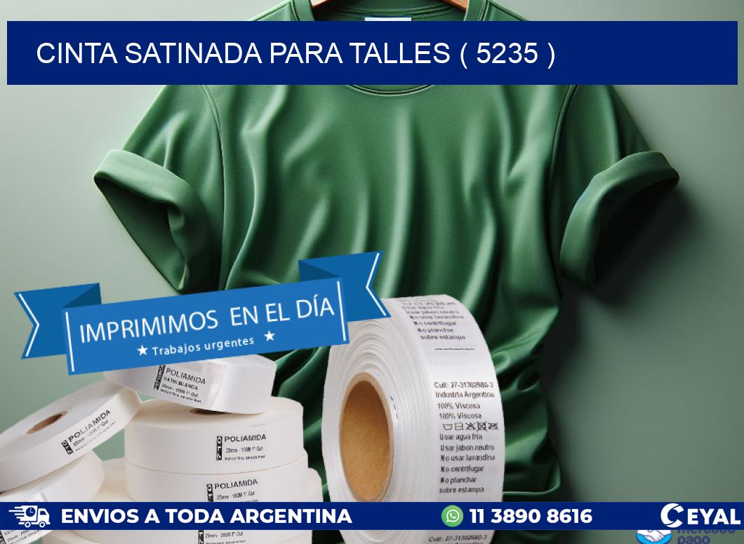 CINTA SATINADA PARA TALLES ( 5235 )