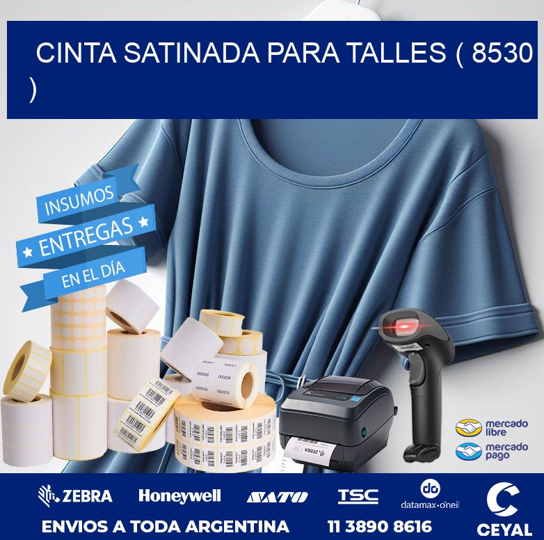 CINTA SATINADA PARA TALLES ( 8530 )