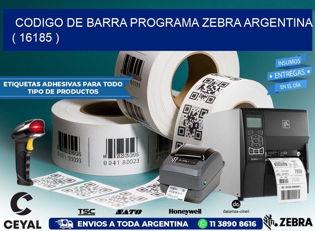 CODIGO DE BARRA PROGRAMA ZEBRA ARGENTINA ( 16185 )