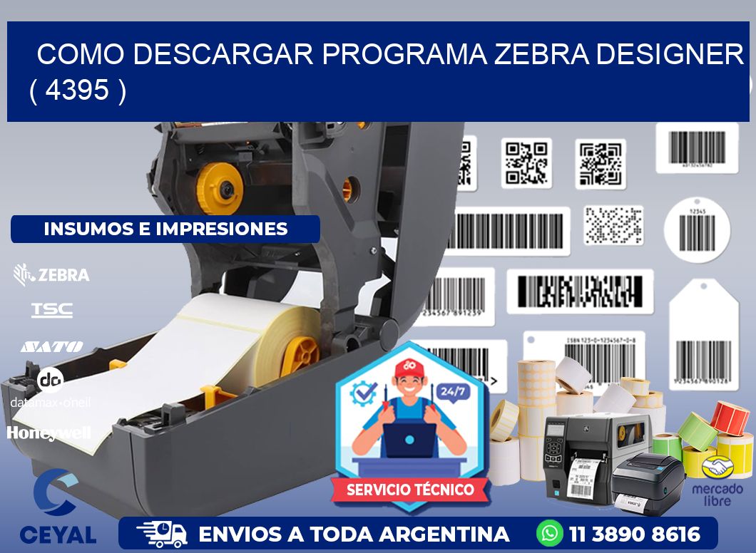 COMO DESCARGAR PROGRAMA ZEBRA DESIGNER ( 4395 )