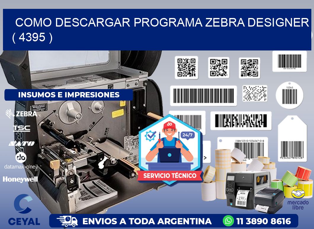 COMO DESCARGAR PROGRAMA ZEBRA DESIGNER ( 4395 )