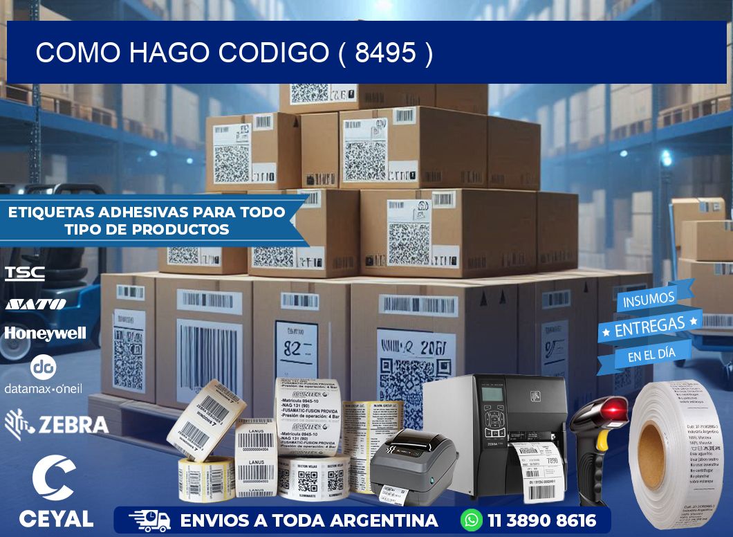 COMO HAGO CODIGO ( 8495 )