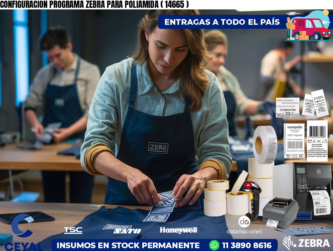 CONFIGURACION PROGRAMA ZEBRA PARA POLIAMIDA ( 14665 )