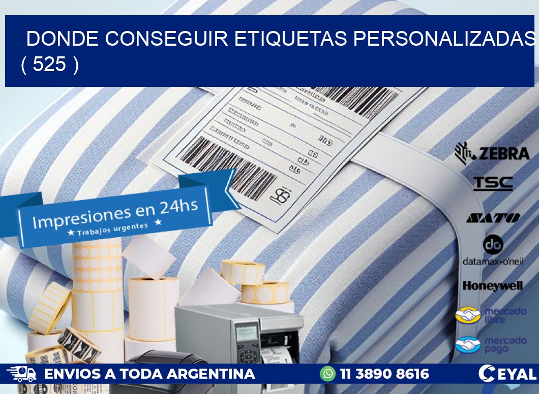 DONDE CONSEGUIR ETIQUETAS PERSONALIZADAS ( 525 )