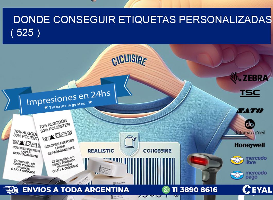 DONDE CONSEGUIR ETIQUETAS PERSONALIZADAS ( 525 )
