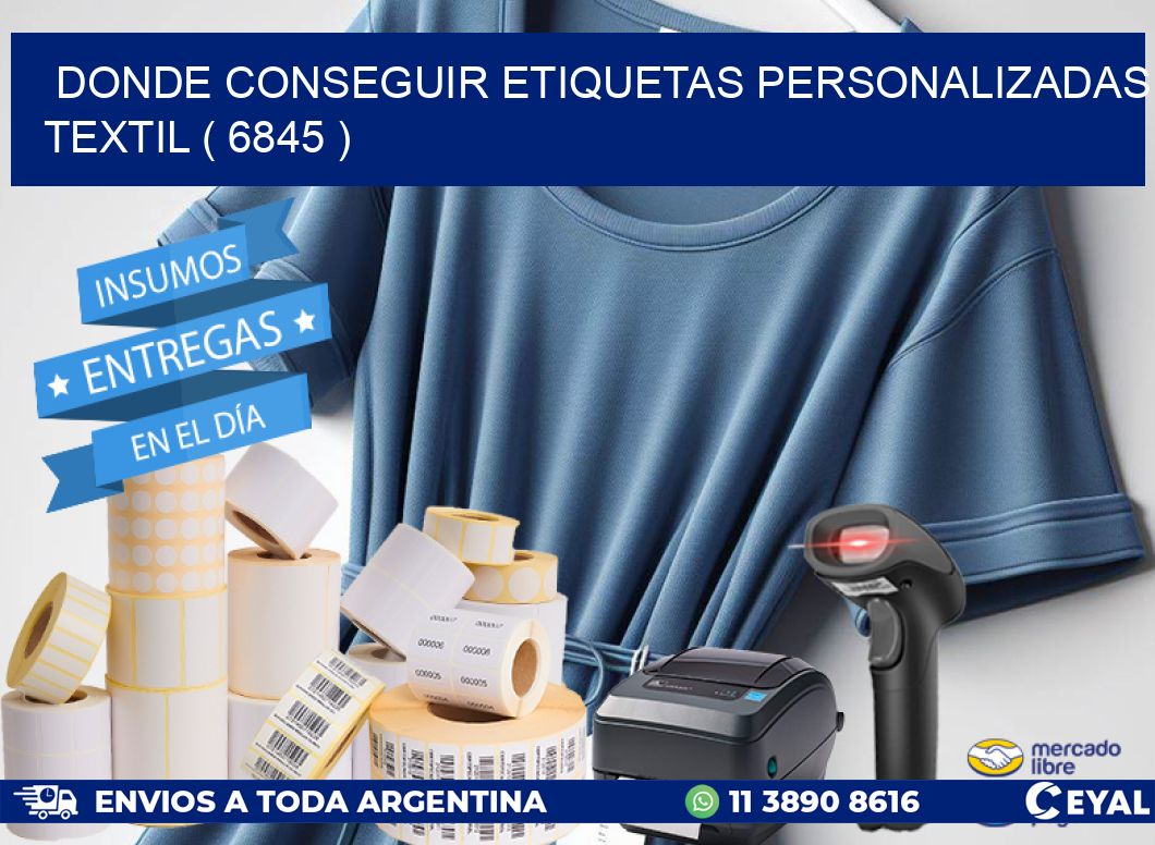 DONDE CONSEGUIR ETIQUETAS PERSONALIZADAS TEXTIL ( 6845 )