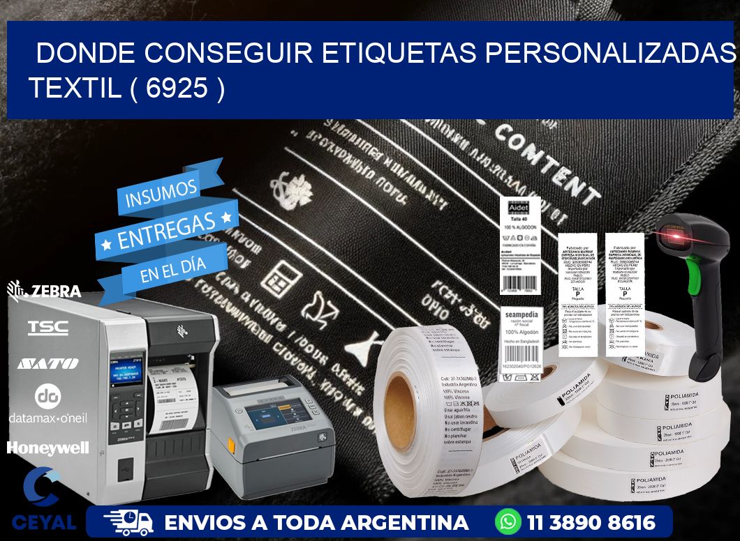 DONDE CONSEGUIR ETIQUETAS PERSONALIZADAS TEXTIL ( 6925 )