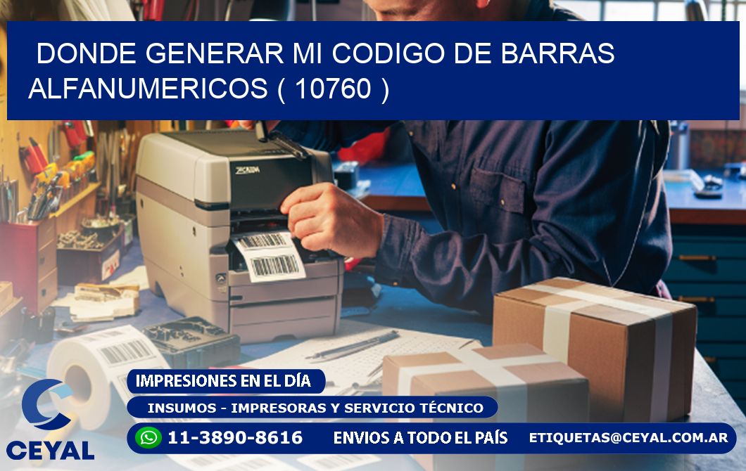 DONDE GENERAR MI CODIGO DE BARRAS ALFANUMERICOS ( 10760 )
