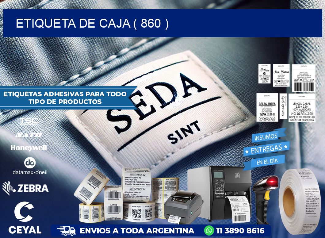 ETIQUETA DE CAJA ( 860 )