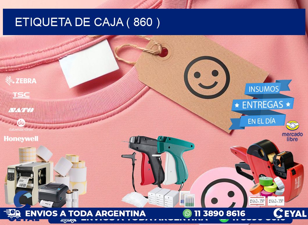 ETIQUETA DE CAJA ( 860 )