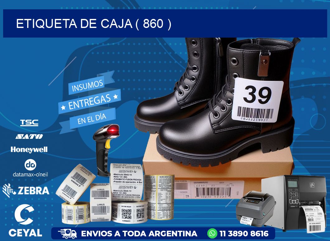 ETIQUETA DE CAJA ( 860 )