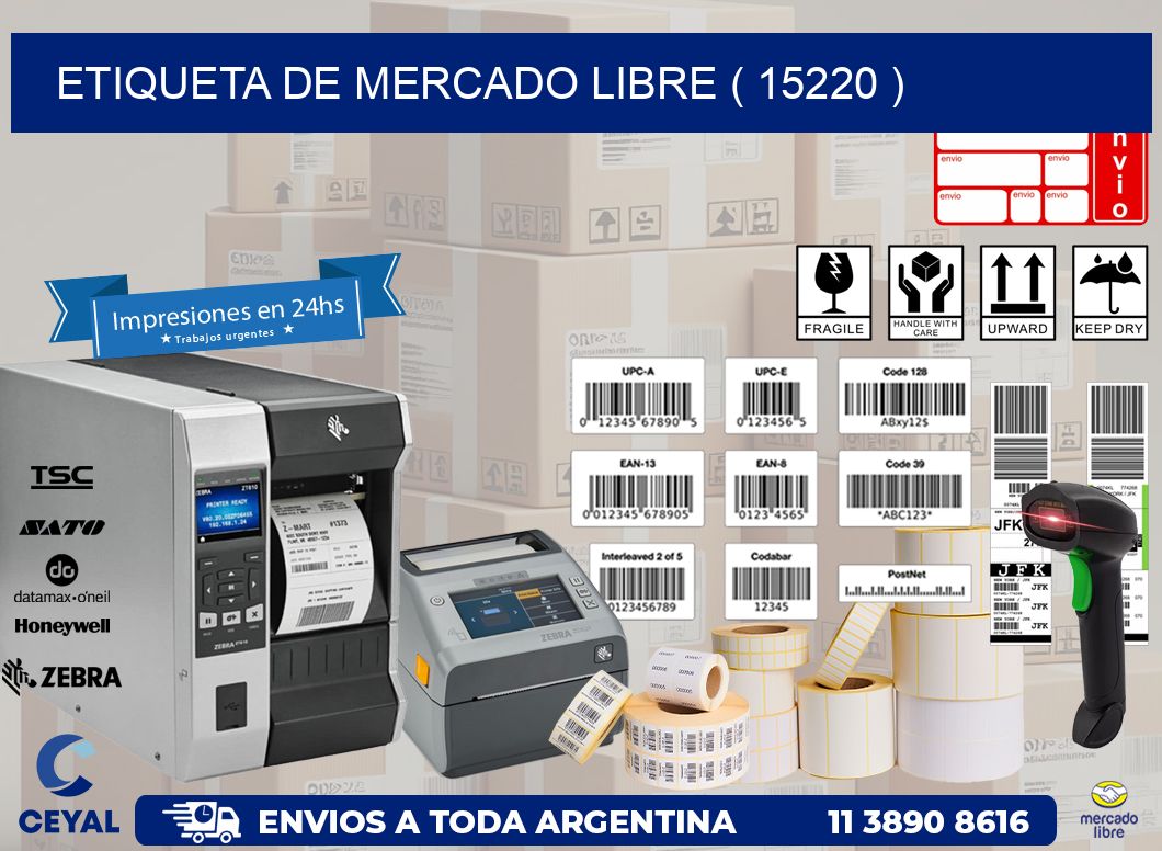 ETIQUETA DE MERCADO LIBRE ( 15220 )
