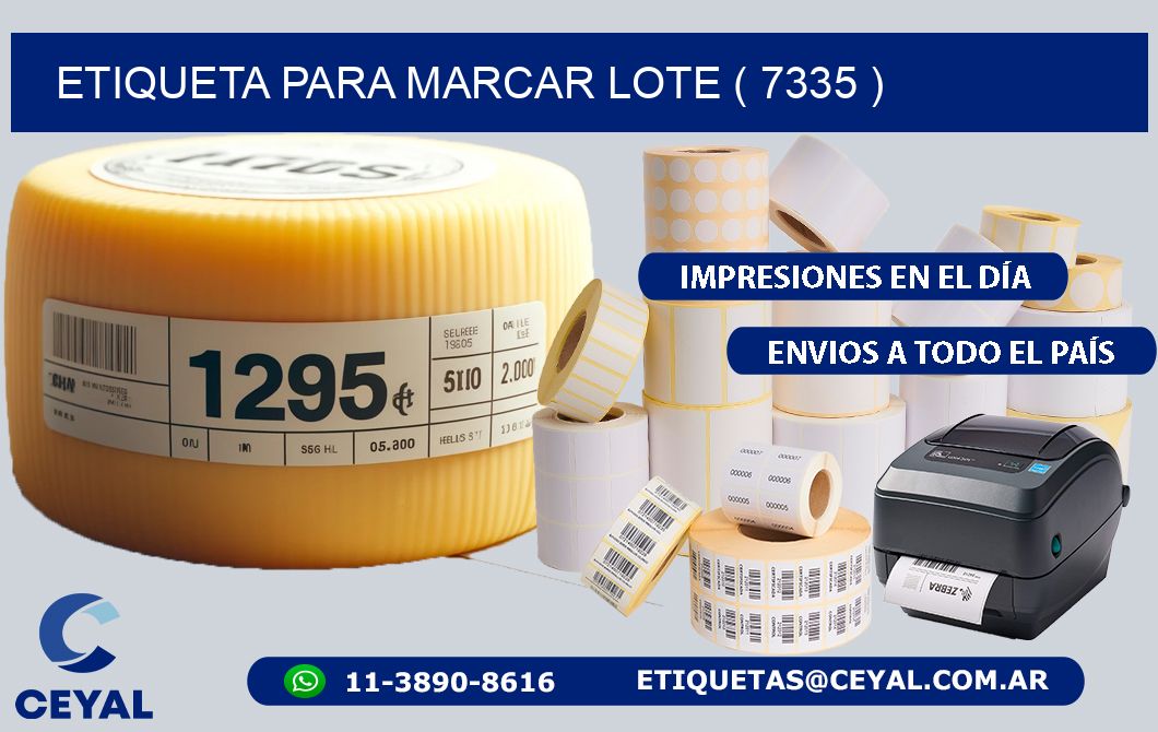 ETIQUETA PARA MARCAR LOTE ( 7335 )