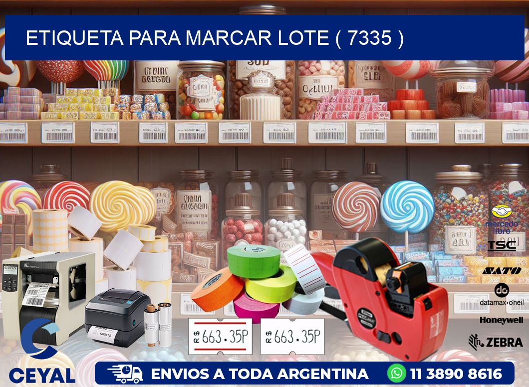 ETIQUETA PARA MARCAR LOTE ( 7335 )