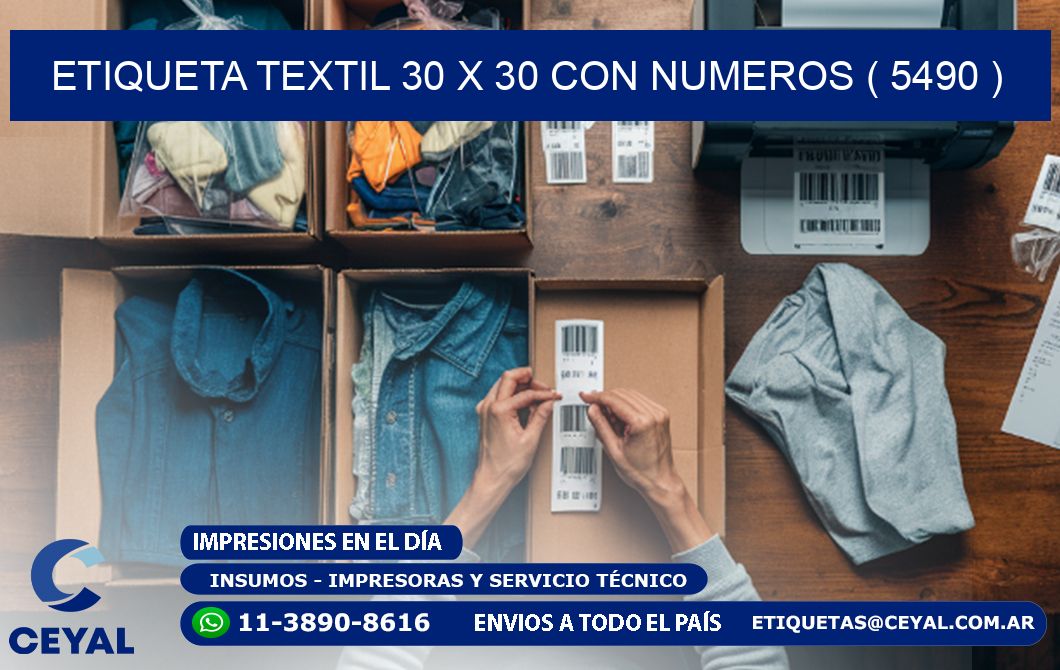 ETIQUETA TEXTIL 30 X 30 CON NUMEROS ( 5490 )