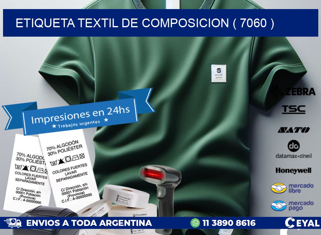 ETIQUETA TEXTIL DE COMPOSICION ( 7060 )