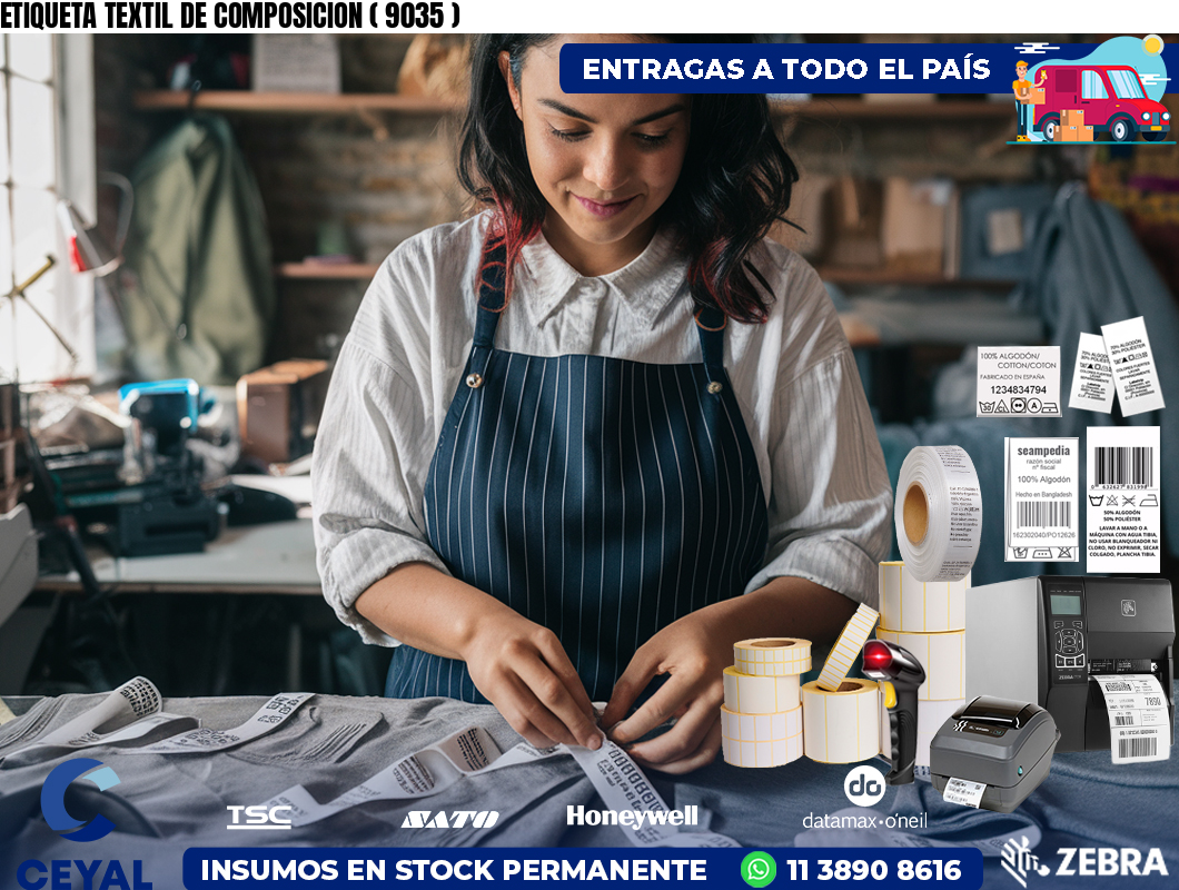 ETIQUETA TEXTIL DE COMPOSICION ( 9035 )