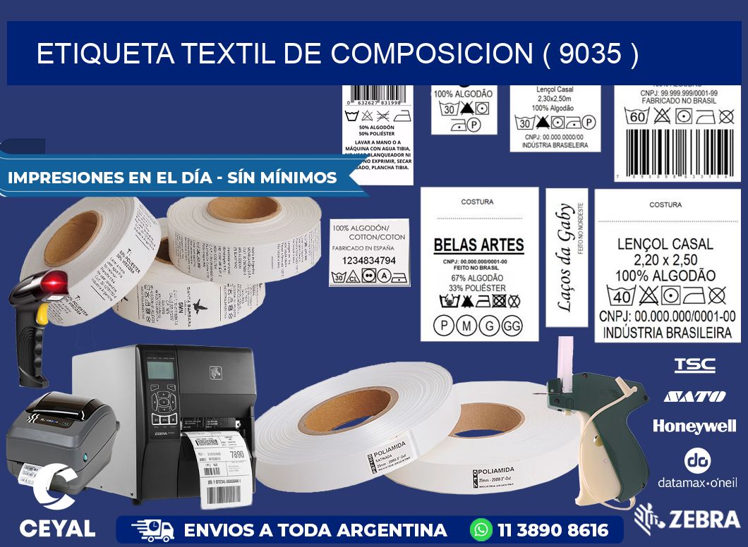 ETIQUETA TEXTIL DE COMPOSICION ( 9035 )