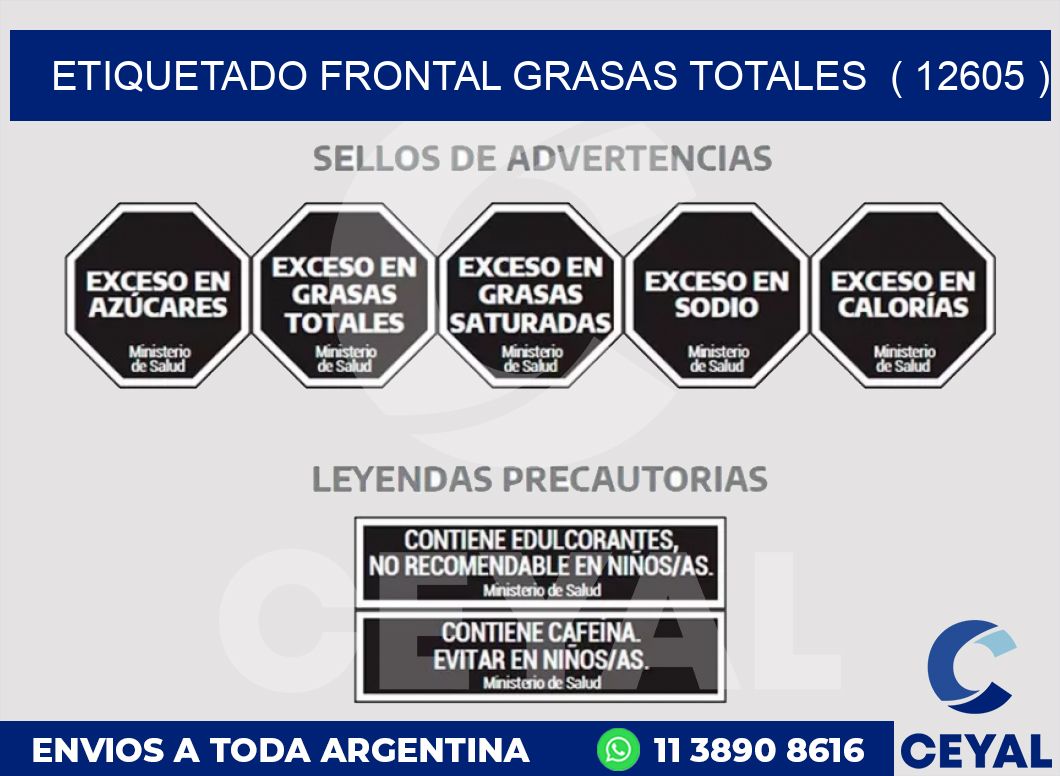 ETIQUETADO FRONTAL GRASAS TOTALES  ( 12605 )