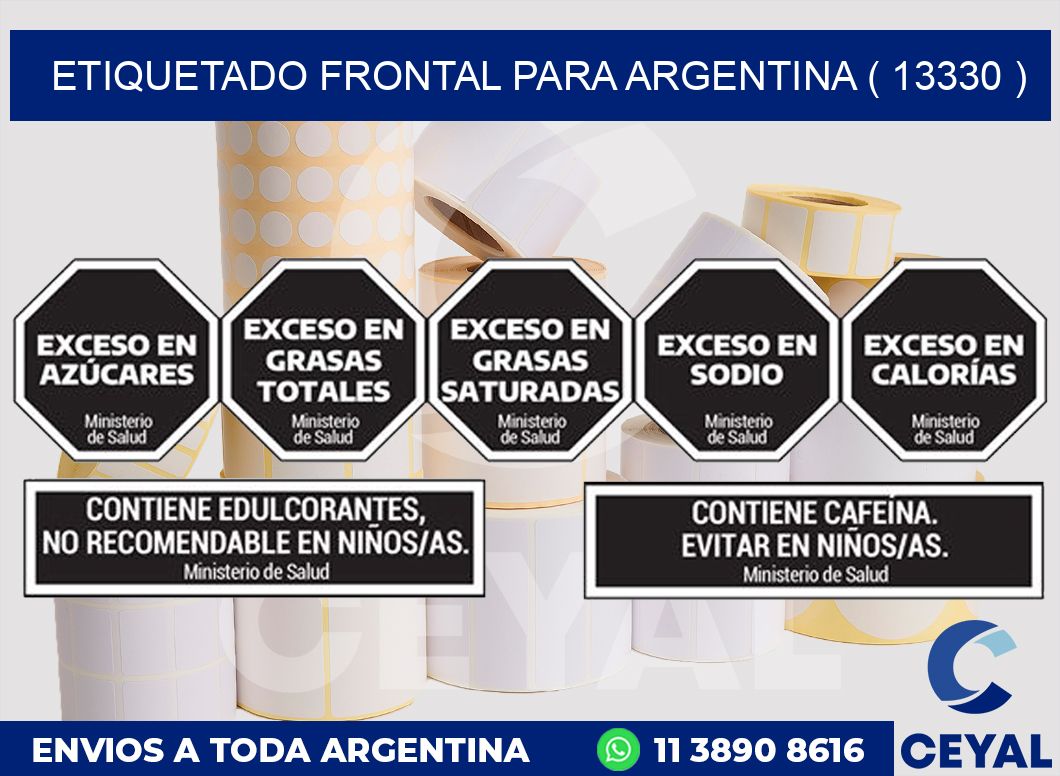 ETIQUETADO FRONTAL PARA ARGENTINA ( 13330 )