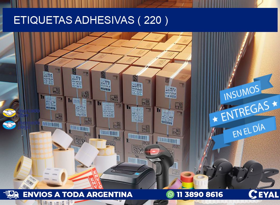 ETIQUETAS ADHESIVAS ( 220 )