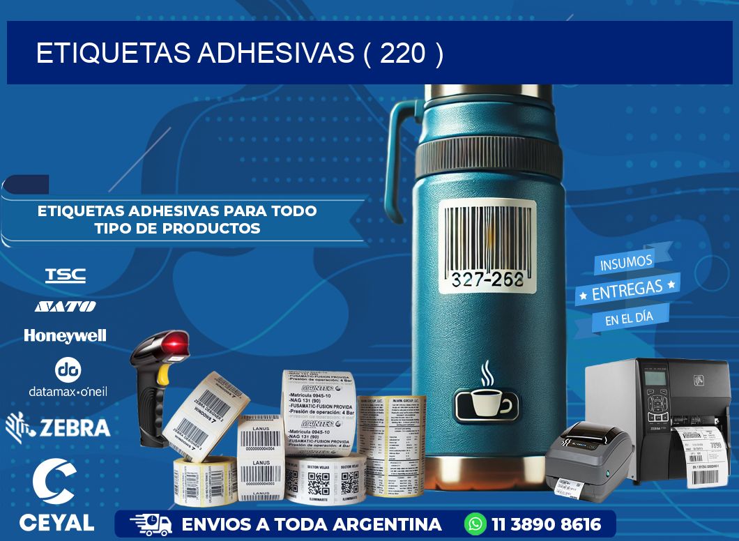 ETIQUETAS ADHESIVAS ( 220 )