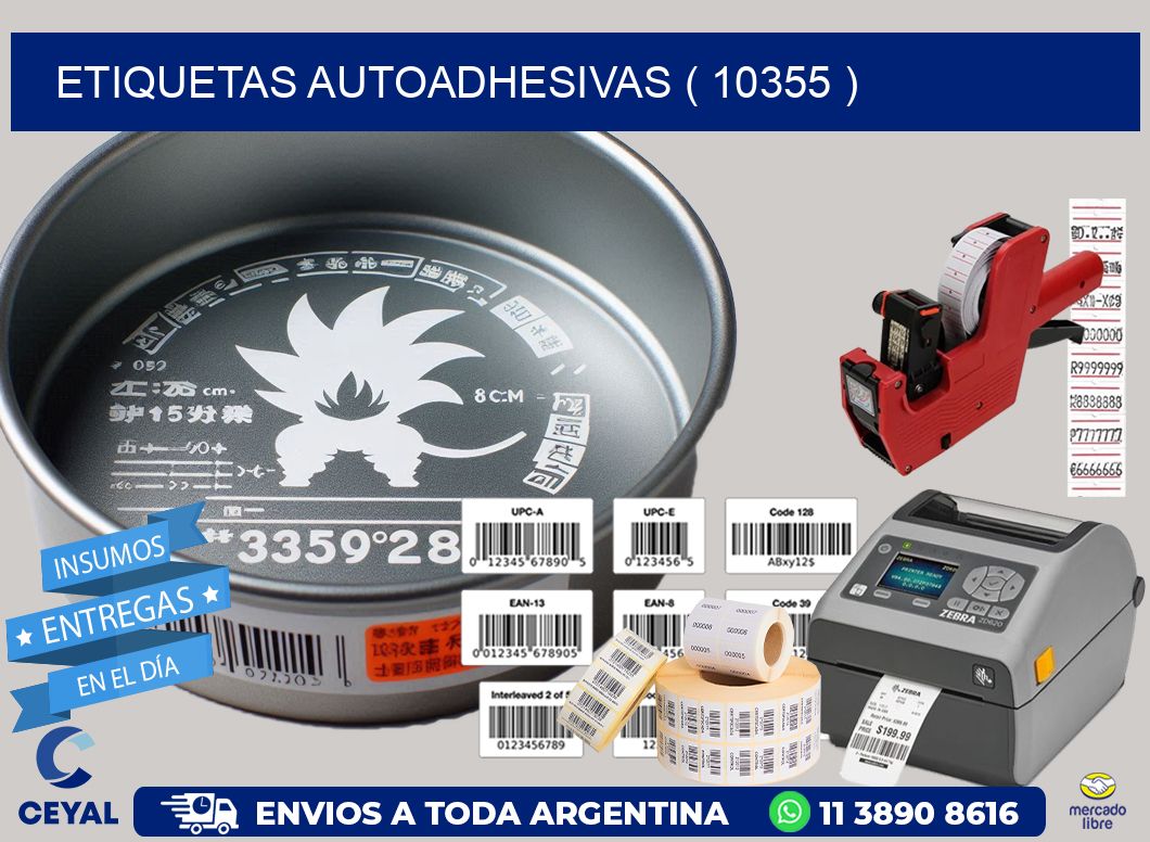 ETIQUETAS AUTOADHESIVAS ( 10355 )