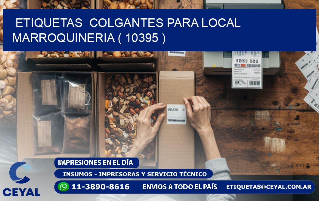 ETIQUETAS  COLGANTES PARA LOCAL MARROQUINERIA ( 10395 )