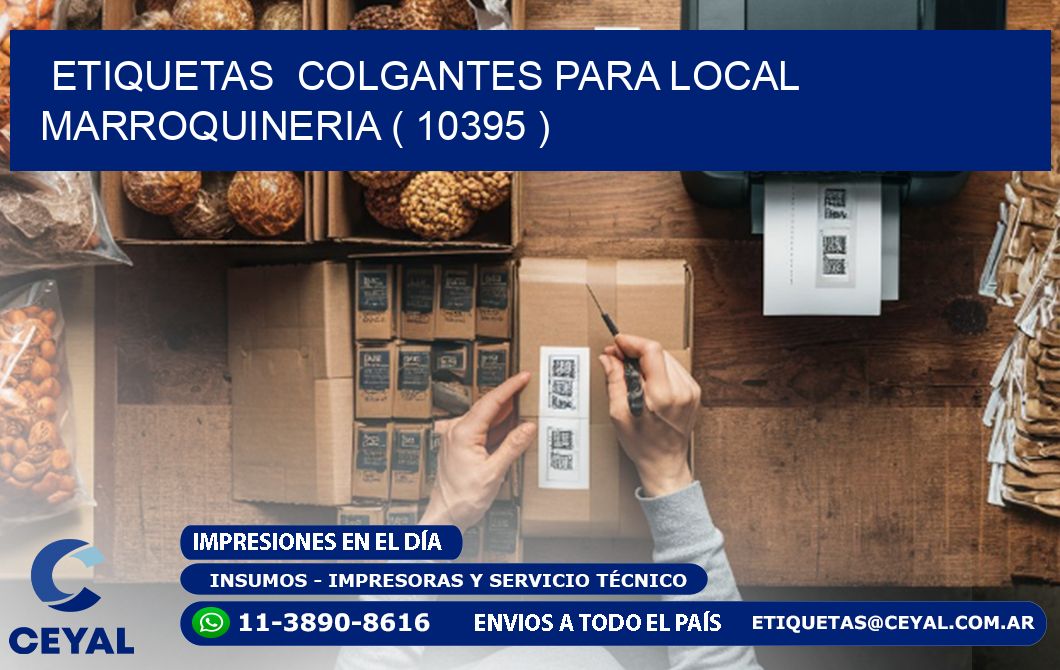 ETIQUETAS  COLGANTES PARA LOCAL MARROQUINERIA ( 10395 )